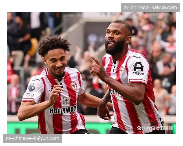 布伦特福德状态出色，布莱顿近期表现尴尬客场难有作为